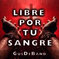 LIBRE POR TU SANGRE